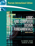 Logic and Computer Design Fundamentals: International Edition