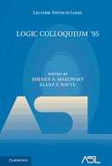 Logic Colloquium '95: Proceedings of the Annual European Summer Meeting of the Association of Symbolic Logic, held in Haifa, Israel, August 9-18, 1995