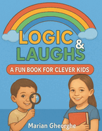 Logic & Laughs: a fun book for clever kids