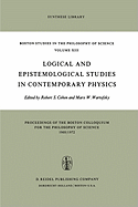 Logical and Epistemological Studies in Contemporary Physics