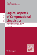 Logical Aspects of Computational Linguistics: 8th International Conference, LACL 2014, Toulouse, France, June 18-24, 2014. Proceedings