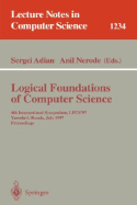 Logical Foundations of Computer Science: 4th International Symposium, Lfcs'97, Yaroslavl, Russia, July, 6 - 12, 1997, Proceedings - Adian, Sergei (Editor), and Nerode, Anil (Editor)