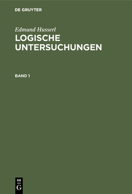 Logische Untersuchungen, Set - Husserl, Edmund (Original Author)