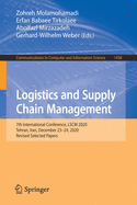 Logistics and Supply Chain Management: 7th International Conference, LSCM 2020, Tehran, Iran, December 23-24, 2020, Revised Selected Papers