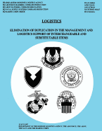 Logistics: Elimination of Duplication in the Management and Logistics Support of Interchangeable and Substitutable Items - Logistics Agency, Department Of the Defe
