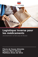 Logistique inverse pour les m?dicaments