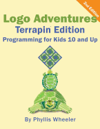 LOGO Adventures Terrapin Edition: Programming for Kids 8-12 Years Old