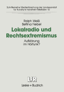 Lokalradio Und Rechtsextremismus: Aufkl?rung Im Hrfunk?