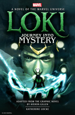 Loki: Journey Into Mystery Prose Novel - Locke, Katherine