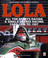 LOLA - All the Sports Racing Cars 1978-1997: New Paperback Edition