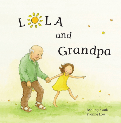 Lola and Grandpa - Kwok, Ashling