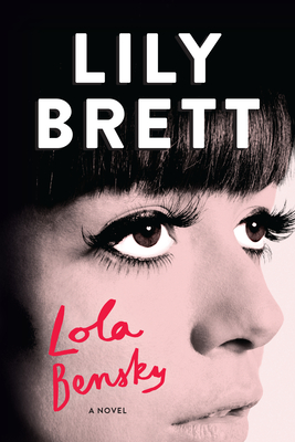 Lola Bensky - Brett, Lily