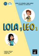 Lola y Leo 1 - Cuaderno de ejercicios + audio MP3: A1.1