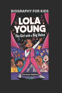 Lola Young: The Girl with a Big Voice- Biography For Kids