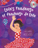 Lola's Fandango (Bilingual Spanish & English)