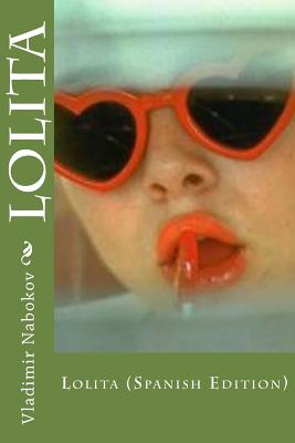Lolita (Spanish Edition) - Nabokov, Vladimir