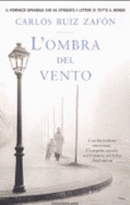 L'ombra Del Vento - Zafon, Carlos Ruiz