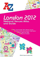 London 2012 National Venues Atlas & Guide