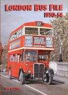 London Bus File 1950-54 - Glazier, Ken