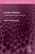 London Patidars: A Case Study in Urban Ethnicity