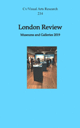 London Review: Museums and Galleries 2019