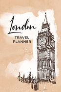 London Travel Planner: Travel Organizer and Vacation Planner for 28 Trips - Checklists, Trip Itinerary, Notes and More - Convenient, Travel Sized Notebook