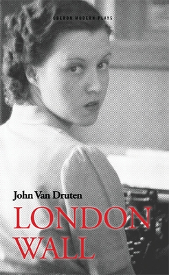 London Wall - Druten, John Van