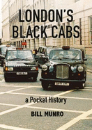 London's Black Cabs: A Pocket History