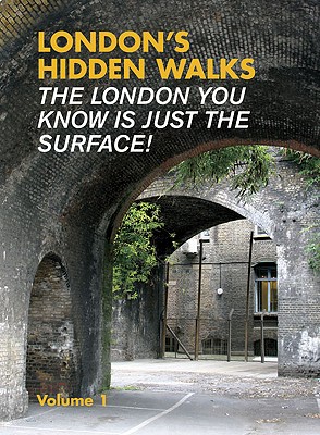 London's Hidden Walks: Volume 1 - Millar, Stephen