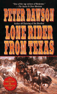 Lone Rider from Texas - Dawson, Peter, Mrc