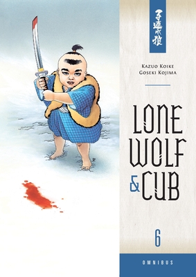 Lone Wolf and Cub Omnibus, Volume 6 - Koike, Kazuo
