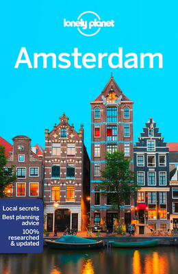 Lonely Planet Amsterdam - Le Nevez, Catherine, and Morgan, Kate, and Woolsey, Barbara