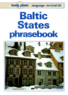Lonely Planet Baltic States Phrasebook - Jokubaitus, Paul