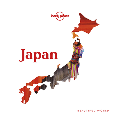 Lonely Planet Beautiful World Japan - Lonely Planet