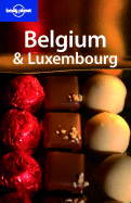 Lonely Planet Belgium & Luxembourg - Logan, Leanne, and Cole, Geert