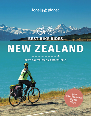 Lonely Planet Best Bike Rides New Zealand - Lonely Planet, and McLachlan, Craig, and Atkinson, Brett