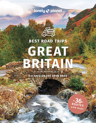 Lonely Planet Best Road Trips Great Britain - Lonely Planet, and Waby, Tasmin, and Albiston, Isabel
