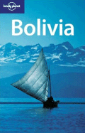 Lonely Planet Bolivia - Armstrong, Kate, and Maric, Vesna, and Symington, Andy