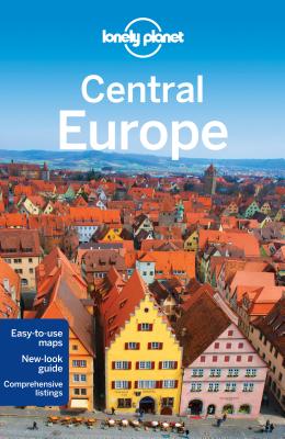 Lonely Planet Central Europe - Lonely Planet, and Berkmoes, Ryan ver, and Baker, Mark