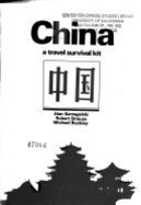 Lonely Planet China: A Travel Survival Kit - Samagalski, Alan, and Strauss, Robert, and Buckley, Michael