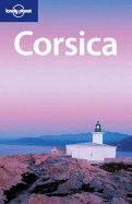 Lonely Planet Corsica - O'Carroll, Oda, and Atkinson, David