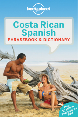 Lonely Planet Costa Rican Spanish Phrasebook & Dictionary - Lonely Planet, and Kohnstamm, Thomas