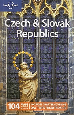 Lonely Planet Czech & Slovak Republics - Lonely Planet, and Dunford, Lisa, and Atkinson, Brett