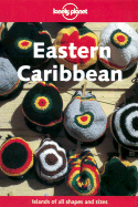 Lonely Planet Eastern Caribbean - Anglin, Kevin, and Bedford, Neal, and Ingmanson, Myra