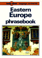 Lonely Planet Eastern Europe Phrasebook