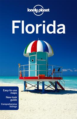 Lonely Planet Florida - Lonely Planet, and Campbell, Jeff, and Denniston, Jennifer Rasin