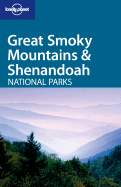 Lonely Planet Great Smoky Mountains & Shenandoah National Parks - Read, Michael, and Chilcoat, Loretta, and Lukas, David