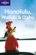 Lonely Planet Honolulu, Waikiki & O'Ahu