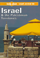 Lonely Planet Israel & the Palestinian Territories: Travel Survival Kit