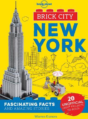 Lonely Planet Kids Brick City - New York - Lonely Planet Kids, and Elsmore, Warren